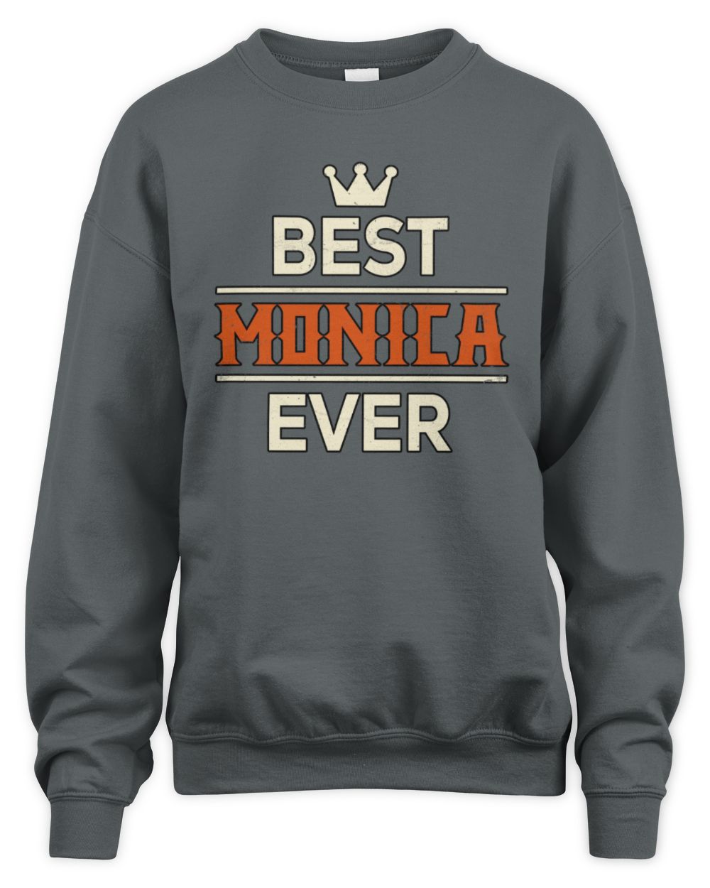 Best Your Name With Crown Shirt MONICA M1-59 / Unisex Sweatshirt / charcoal