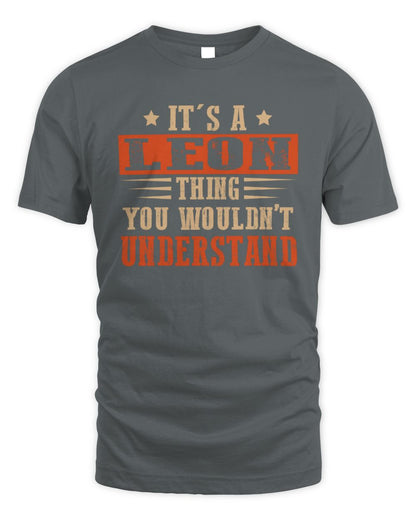 It's a Name Thing Personalized Funny Shirt LEON M1-51 / Unisex Standard T-Shirt / charcoal