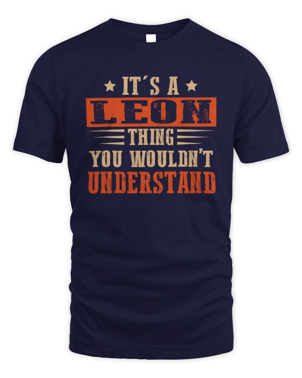 It's a Name Thing Personalized Funny Shirt LEON M1-51 / Unisex Standard T-Shirt / navy
