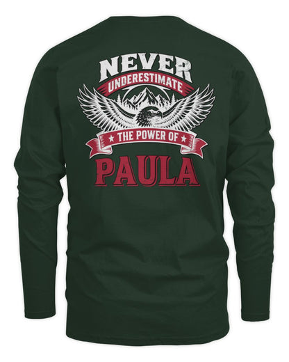 Never Underestimate Your Name Eagle Mountain Shirt PAULA M1-61 / Men's Long Sleeved T-Shirt / forest green