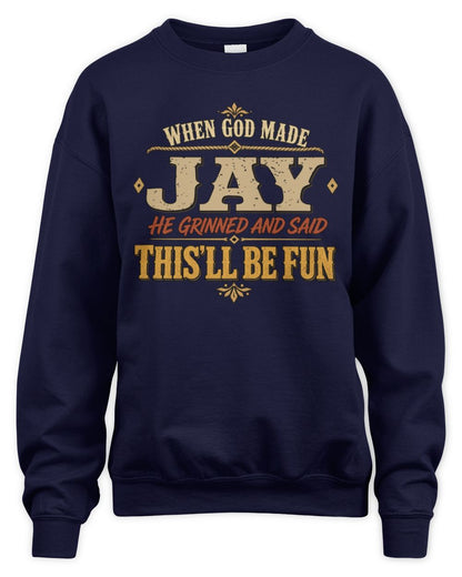 When God Made Your Name Funny Western T-Shirt JAY M1-81 / Unisex Sweatshirt / navy