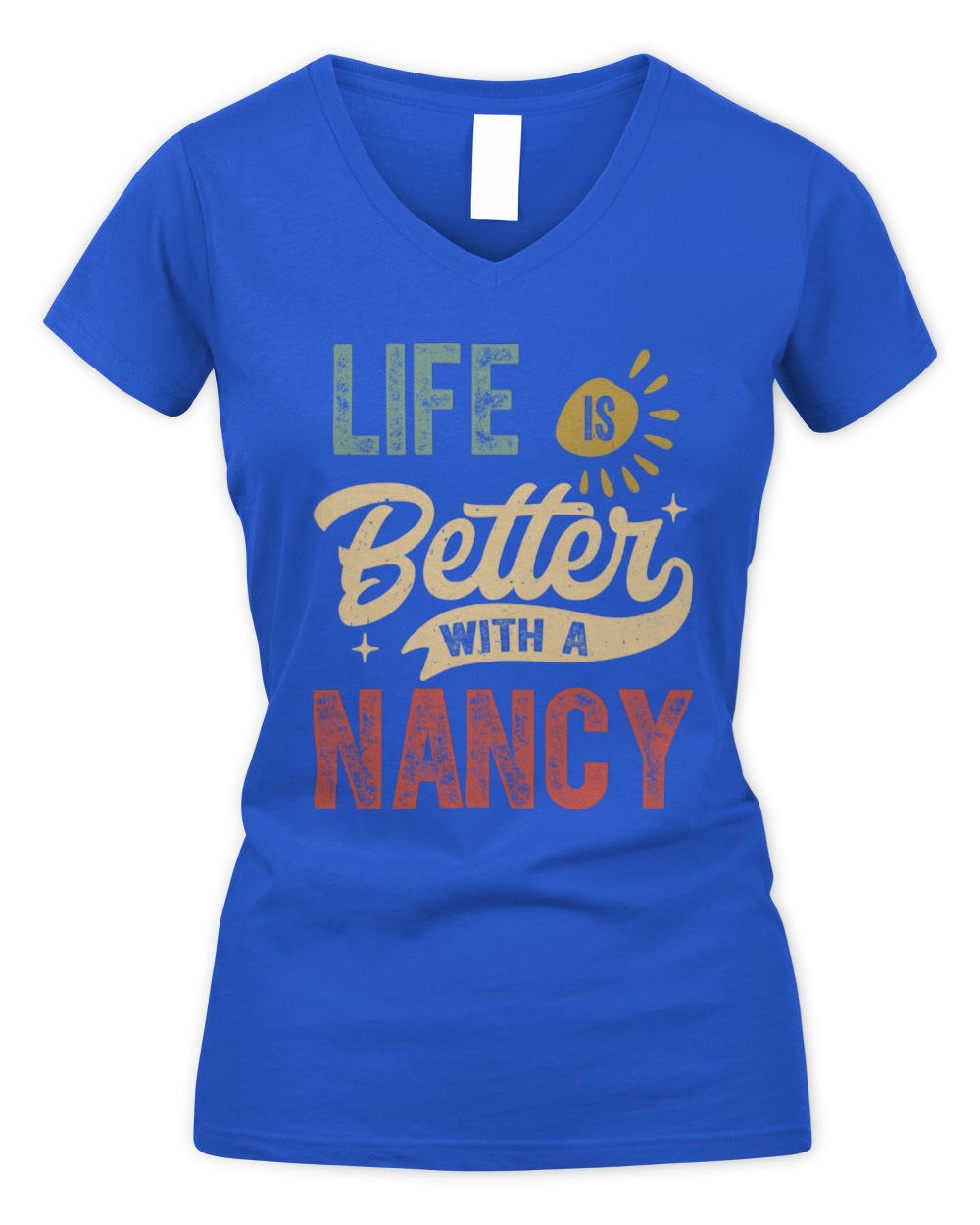 Life Is Better With a Name Personalized Retro T-Shirt NANCY-48 / Women's V-Neck T-Shirt / royal