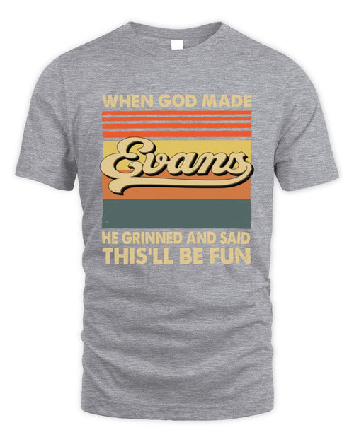 When God Made Your Name He Grinned Vintage T-Shirt EVANS M1-55 / Unisex Standard T-Shirt / sport grey