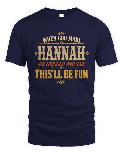 When God Made Your Name Funny Western T-Shirt HANNAH M1-81 / Unisex Standard T-Shirt / navy