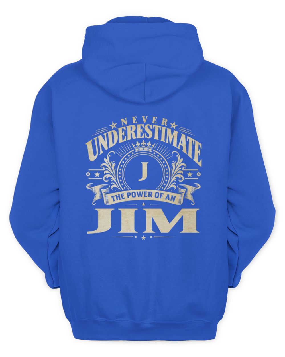 Never Underestimate Your Name Luxury Logo Shirt JIM M1-63 / Unisex Hoodie / royal