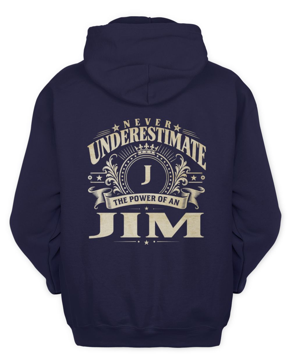 Never Underestimate Your Name Luxury Logo Shirt JIM M1-63 / Unisex Hoodie / navy