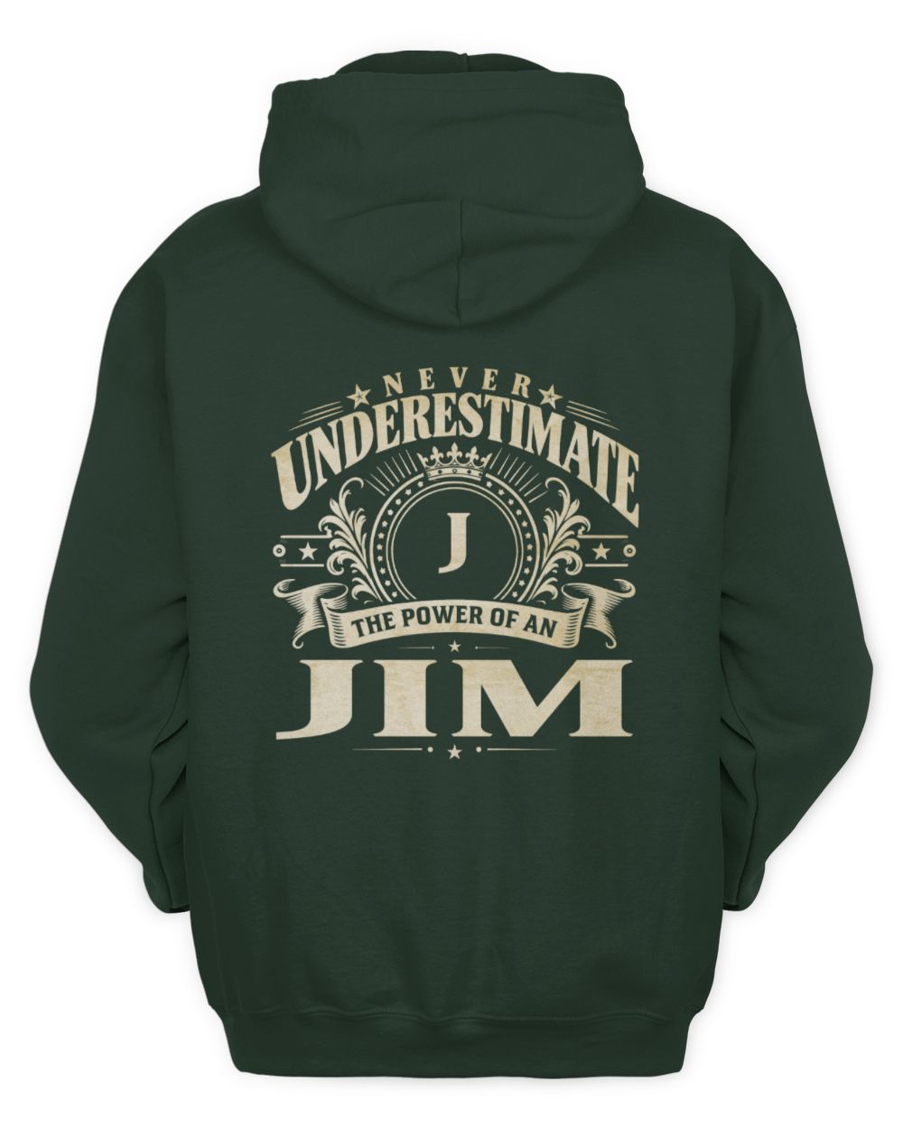 Never Underestimate Your Name Luxury Logo Shirt JIM M1-63 / Unisex Hoodie / forest green