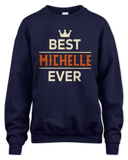 Best Your Name With Crown Shirt MICHELLE M1-59 / Unisex Sweatshirt / navy