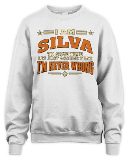 I'm Name Let's Just Assume I'm Never Wrong Retro Shirt SILVA M1-64 / Unisex Sweatshirt / white