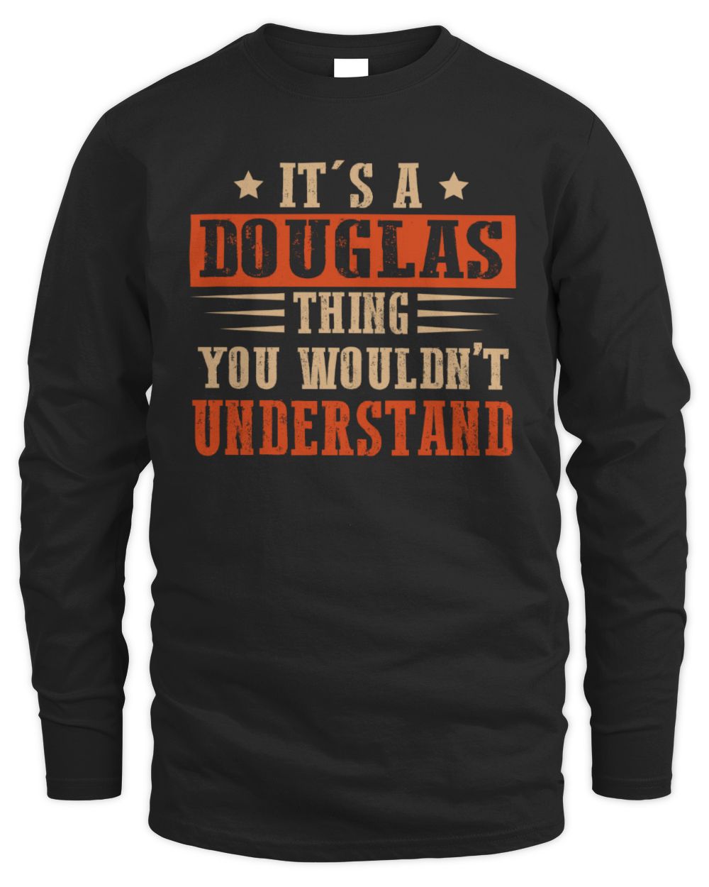 It's a Name Thing Personalized Funny Shirt DOUGLAS M1-51 / Men's Long Sleeved T-Shirt / black