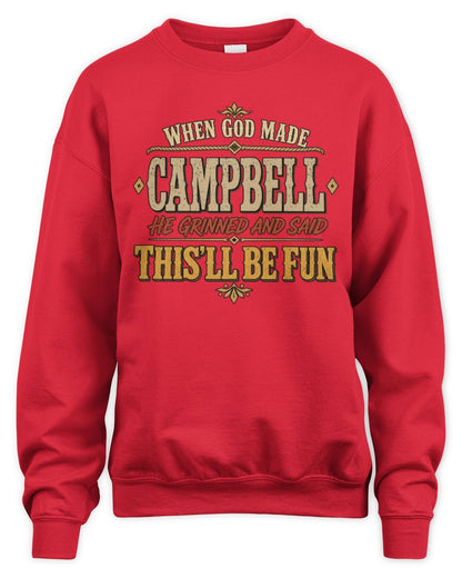 When God Made Your Name Funny Western T-Shirt CAMPBELL M1-81 / Unisex Sweatshirt / red