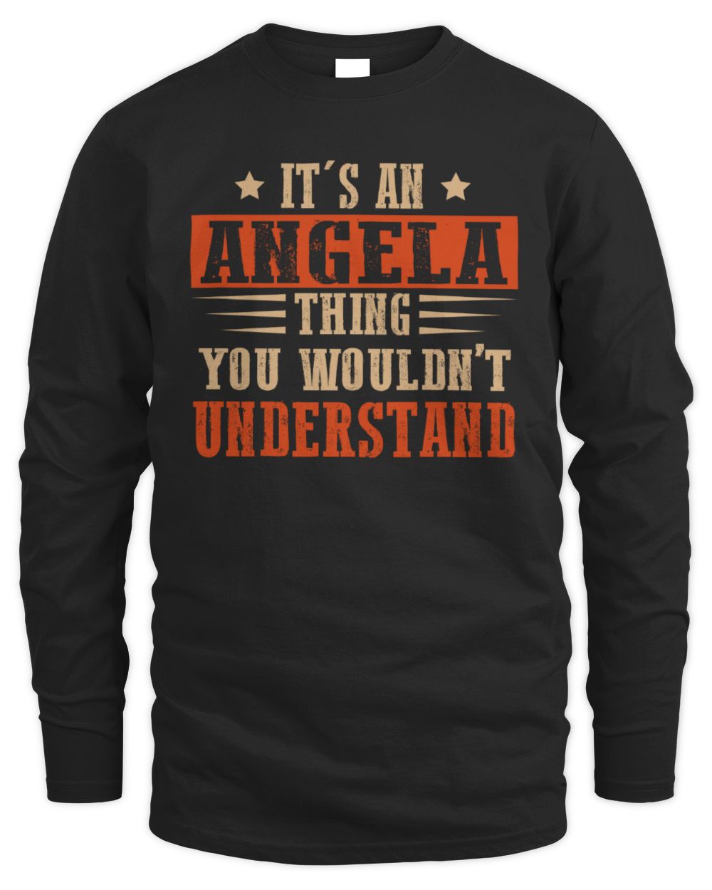 It's a Name Thing Personalized Funny Shirt ANGELA M1-51 / Men's Long Sleeved T-Shirt / black