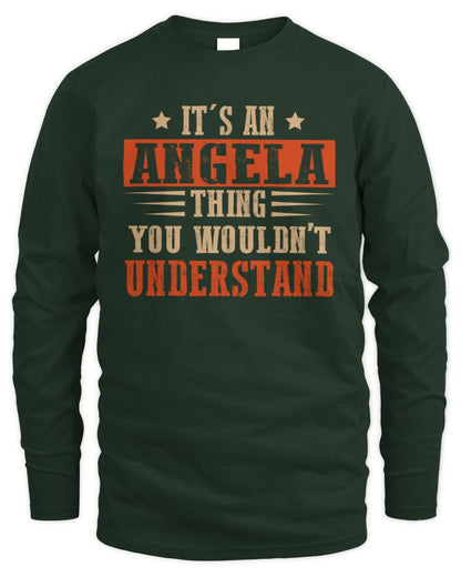 It's a Name Thing Personalized Funny Shirt ANGELA M1-51 / Men's Long Sleeved T-Shirt / forest green
