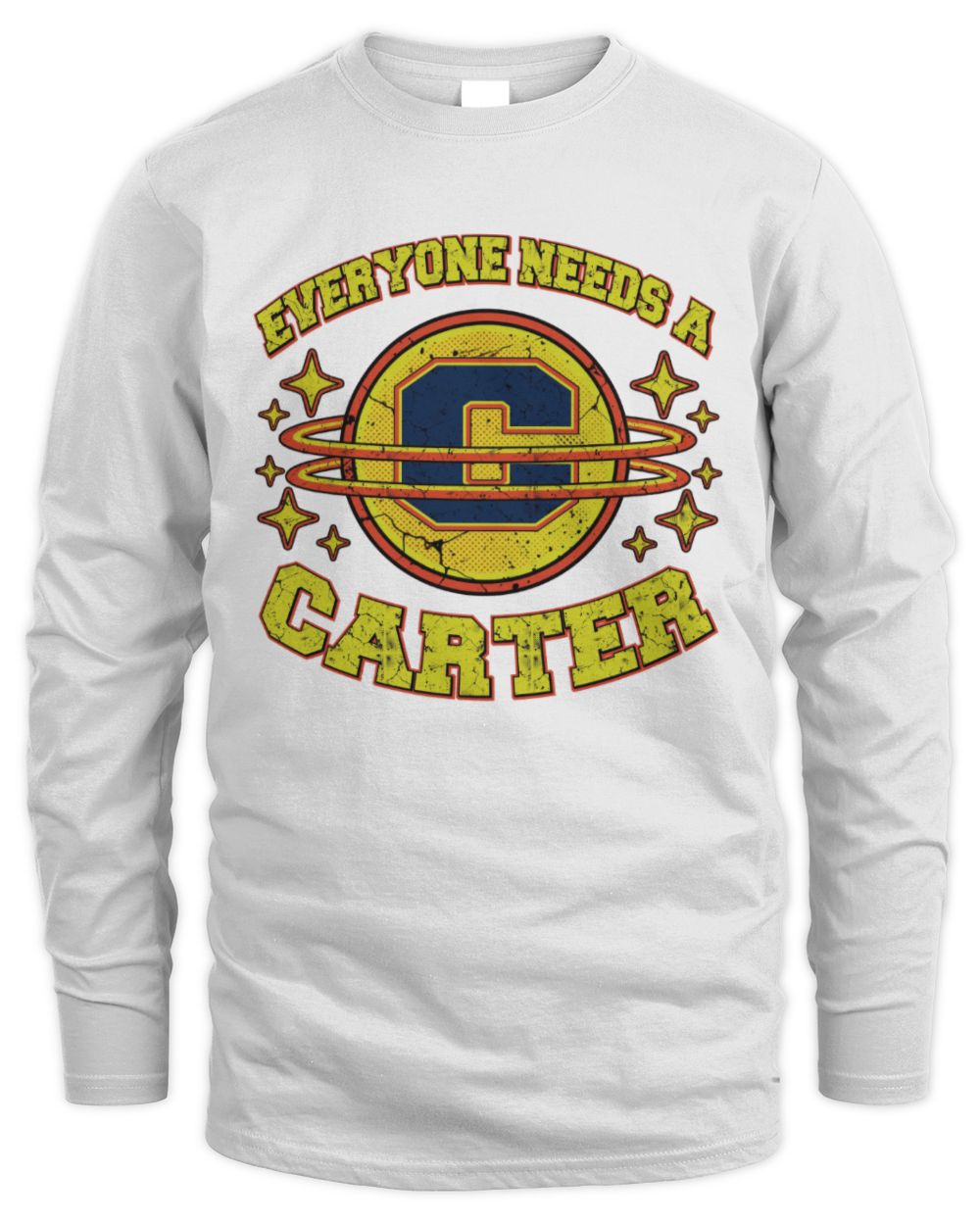 Everyone Needs a Your Name Shirt CARTER M1-76 / Men's Long Sleeved T-Shirt / white