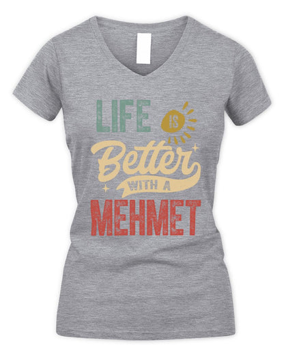 Life Is Better With a Name Personalized Retro T-Shirt MEHMET-48 / Women's V-Neck T-Shirt / sport grey