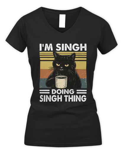 I'm Name Doing Name Thing Grumpy Black Cat Shirt SINGH M1-79 / Women's V-Neck T-Shirt / black