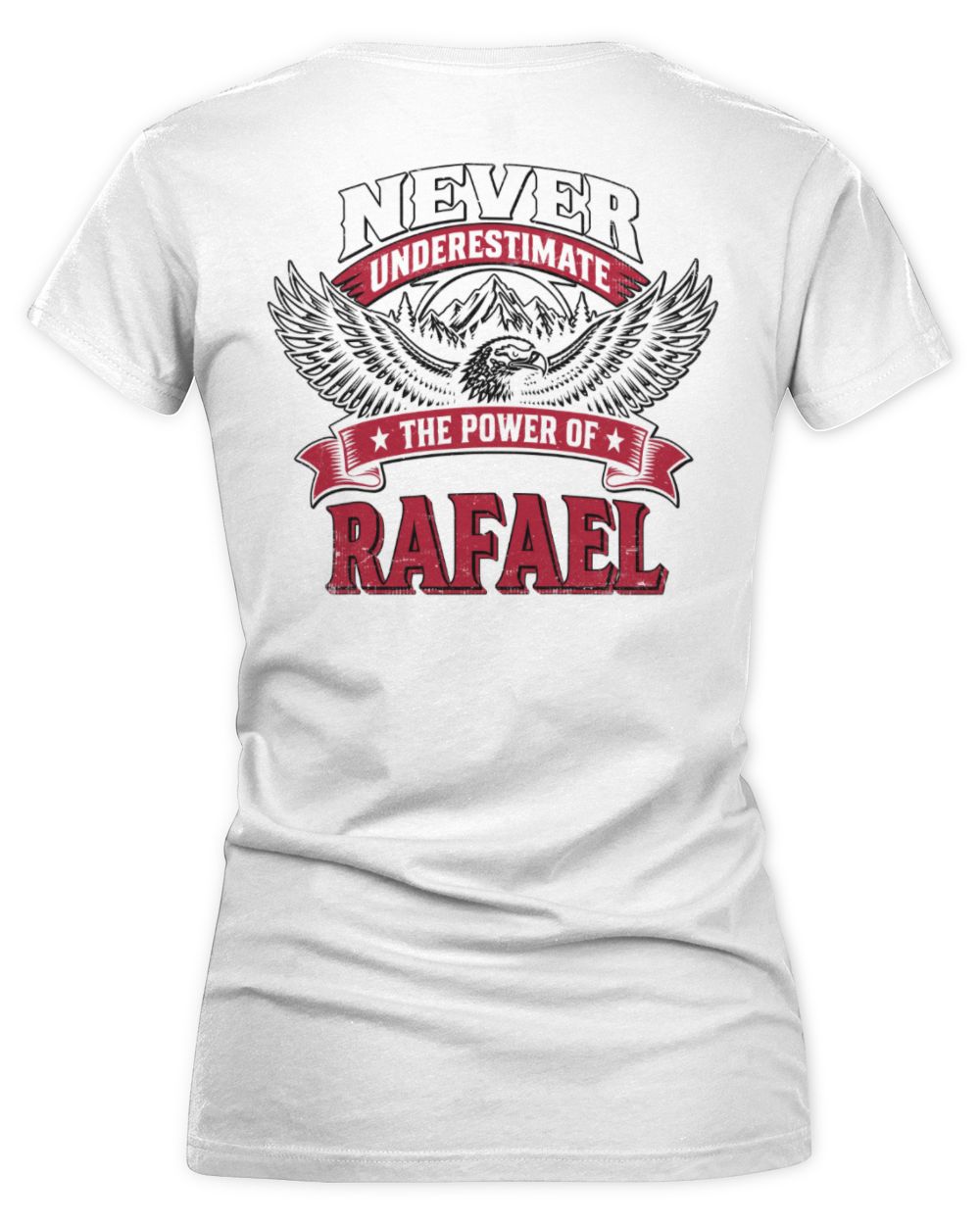 Never Underestimate Your Name Eagle Mountain Shirt RAFAEL M1-61 / Women's V-Neck T-Shirt / white