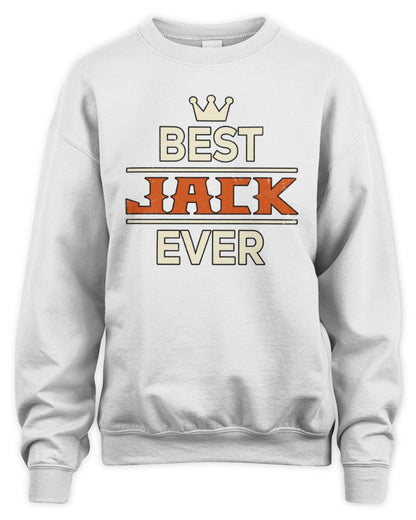 Best Your Name With Crown Shirt JACK M1-59 / Unisex Sweatshirt / white