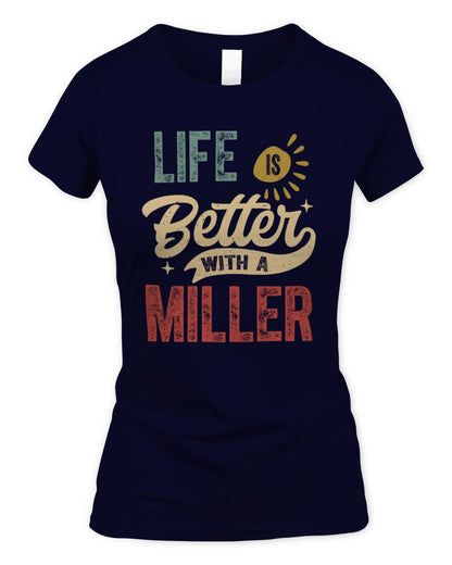 Life Is Better With a Name Personalized Retro T-Shirt MILLER-48 / Women's Standard T-Shirt / navy