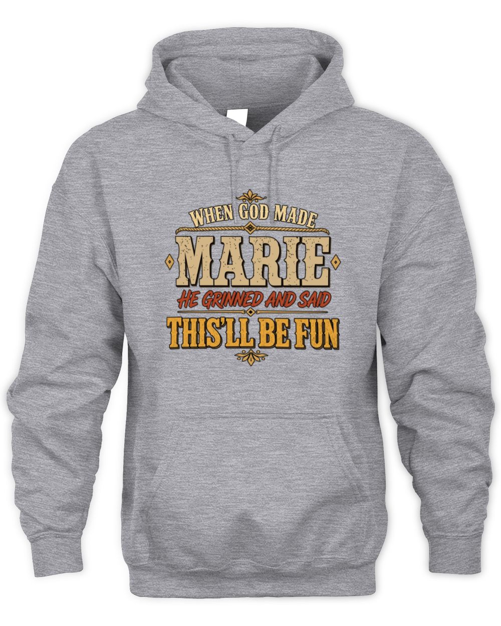 When God Made Your Name Funny Western T-Shirt MARIE M1-81 / Unisex Hoodie / sport grey