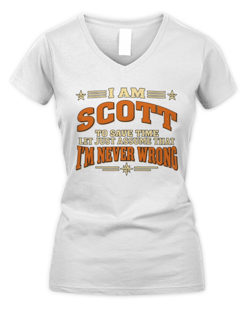 I'm Name Let's Just Assume I'm Never Wrong Retro Shirt SCOTT M1-64 / Women's V-Neck T-Shirt / white