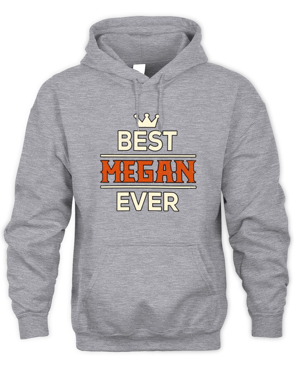 Best Your Name With Crown Shirt MEGAN M1-59 / Unisex Hoodie / sport grey