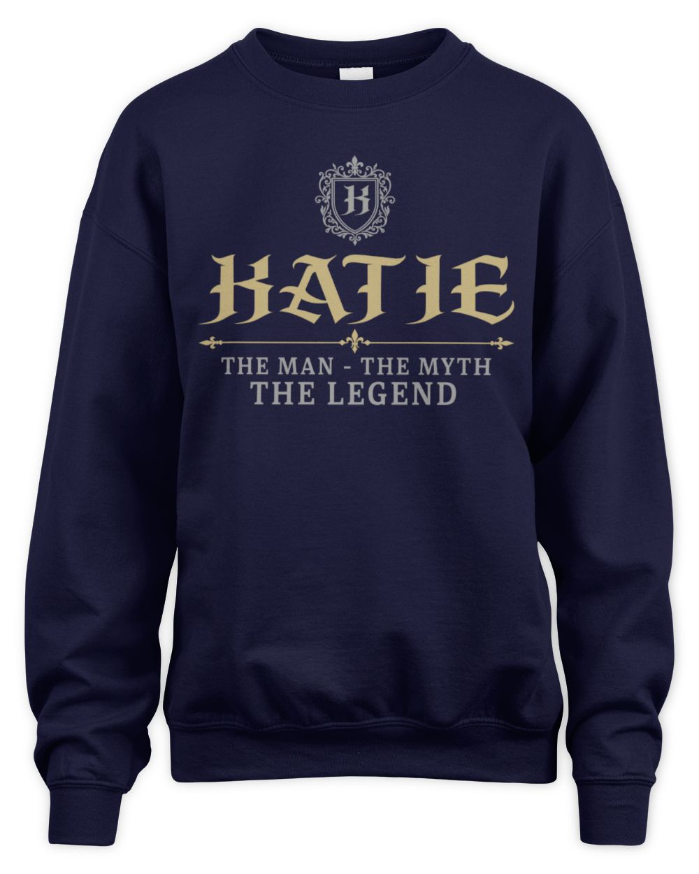 The Man The Myth The Legend Western Shirt KATIE M1-78 / Unisex Sweatshirt / navy