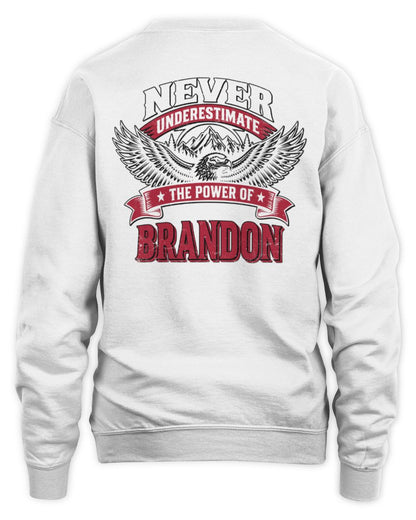 Never Underestimate Your Name Eagle Mountain Shirt BRANDON M1-61 / Unisex Sweatshirt / white