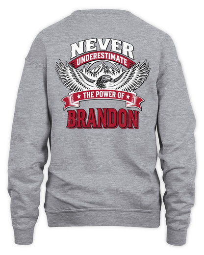Never Underestimate Your Name Eagle Mountain Shirt BRANDON M1-61 / Unisex Sweatshirt / sport grey
