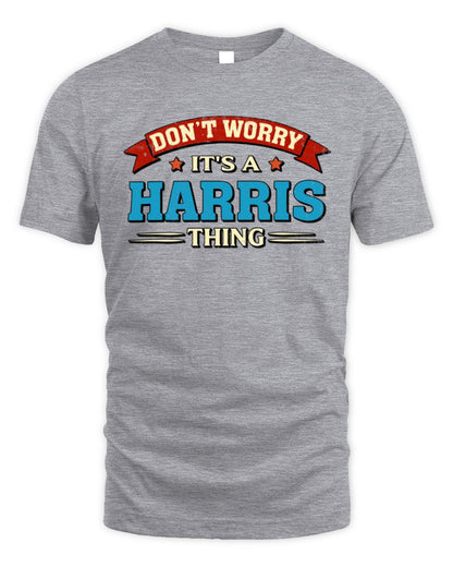 Don't Worry It's a Your Name Thing Funny Retro T-Shirt HARRIS M1-57 / Unisex Standard T-Shirt / sport grey