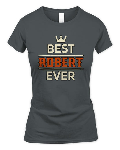 Best Your Name With Crown Shirt ROBERT M1-59 / Women's Standard T-Shirt / charcoal