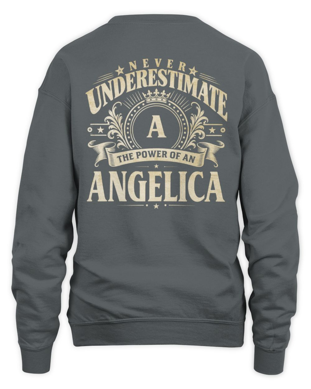 Never Underestimate Your Name Luxury Logo Shirt ANGELICA M1-63 / Unisex Sweatshirt / charcoal