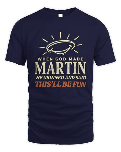 When God Made Your Name Funny Western T-Shirt T-Shirt MARTIN M1-S82 / Unisex Standard T-Shirt / navy