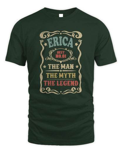 The Man The Myth The Legend Vintage Gold Wine Shirt ERICA M1-52 / Unisex Standard T-Shirt / forest green