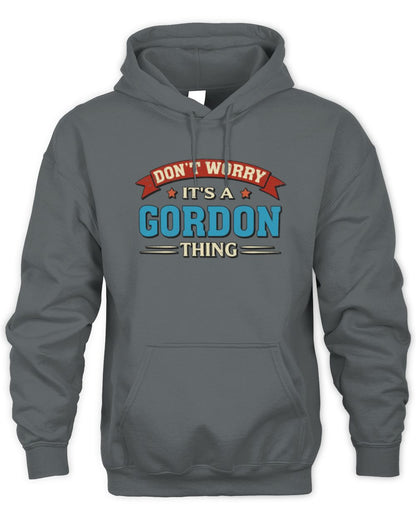 Don't Worry It's a Your Name Thing Funny Retro T-Shirt GORDON M1-57 / Unisex Hoodie / charcoal