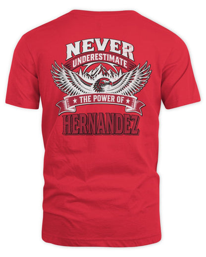 Never Underestimate Your Name Eagle Mountain Shirt HERNANDEZ M1-61 / Unisex Standard T-Shirt / red