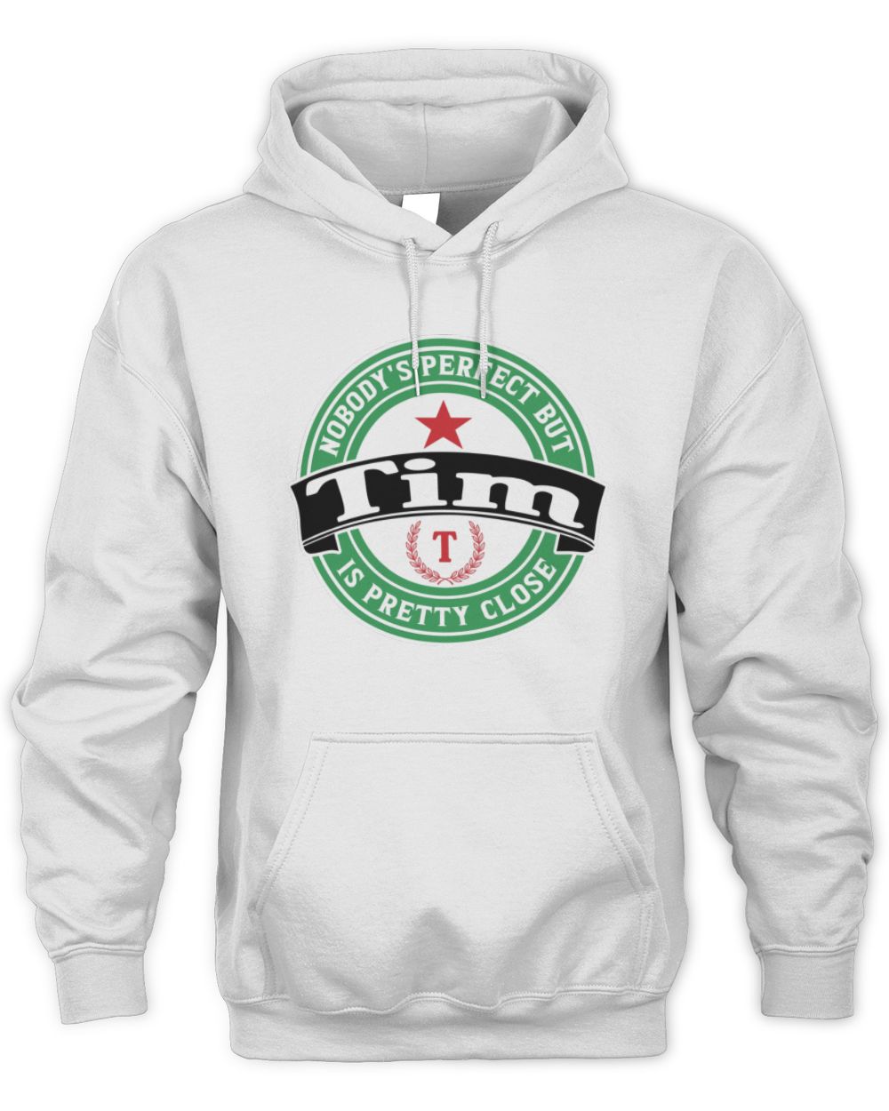 Nobody's Perfect But Your Name Is Pretty Close Heineken Beer T-Shirt TIM M1-S85 / Unisex Hoodie / white