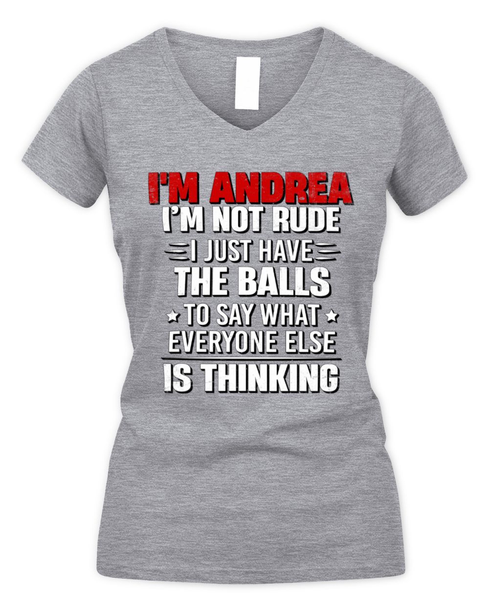 I'm Name I'm Not Rude I Just Have The Balls Funny T-Shirt ANDREA M1-46 / Women's V-Neck T-Shirt / sport grey