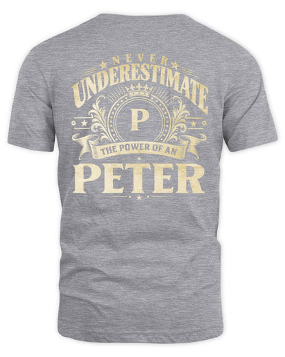 Never Underestimate Your Name Luxury Logo Shirt PETER M1-63 / Unisex Standard T-Shirt / sport grey