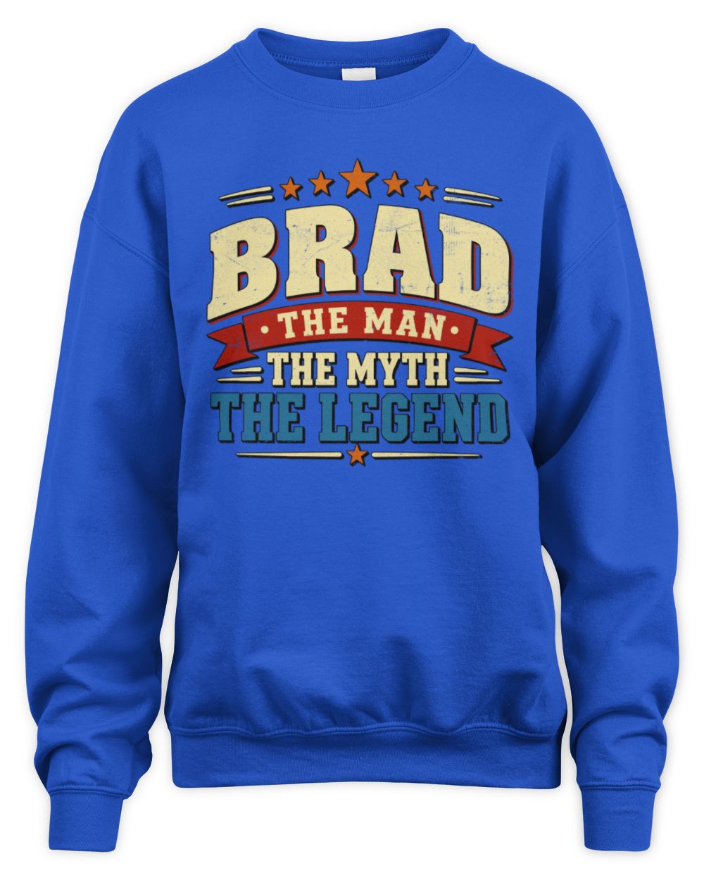 The Man The Myth The Legend Ribbon Vintage T-Shirt BRAD M1-56 / Unisex Sweatshirt / royal