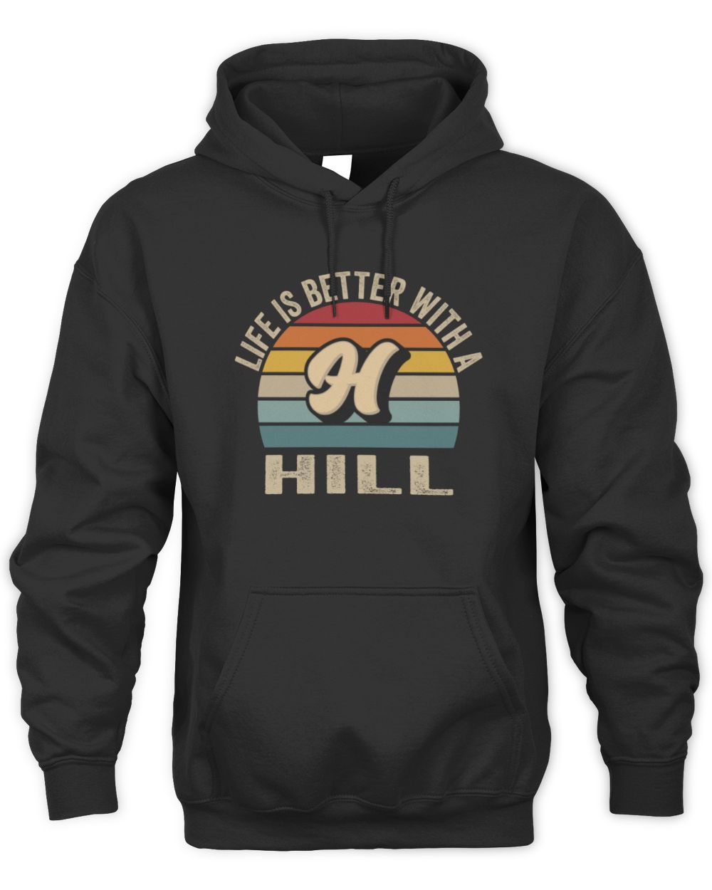 Life Is Better with Name Vintage Sun Shirt HILL M1-50 / Unisex Hoodie / black