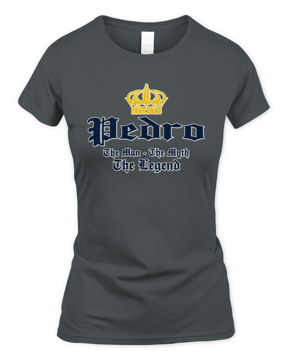 The Man The Myth The Legend Corona Beer T-Shirt PEDRO M1-S83 / Women's Standard T-Shirt / charcoal