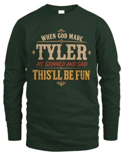 When God Made Your Name Funny Western T-Shirt TYLER M1-81 / Men's Long Sleeved T-Shirt / forest green