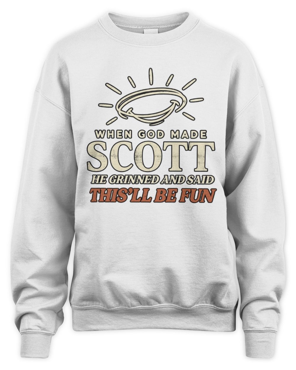 When God Made Your Name Funny Western T-Shirt T-Shirt SCOTT M1-S82 / Unisex Sweatshirt / white