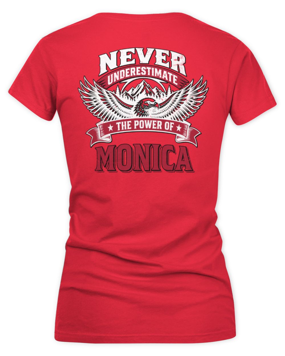 Never Underestimate Your Name Eagle Mountain Shirt MONICA M1-61 / Women's V-Neck T-Shirt / red