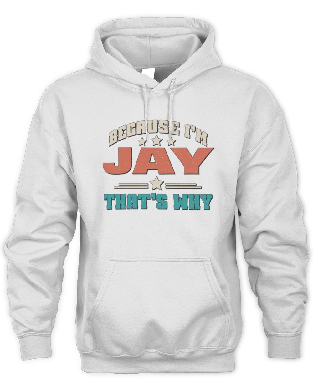 Because I'm Name That's Why Personalized Retro Shirt JAY-49 / Unisex Hoodie / white