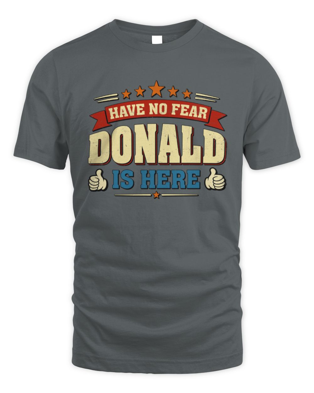 Have No Fear Your Name Is Here Cool Graphic T-Shirt DONALD M1-71 / Unisex Standard T-Shirt / charcoal