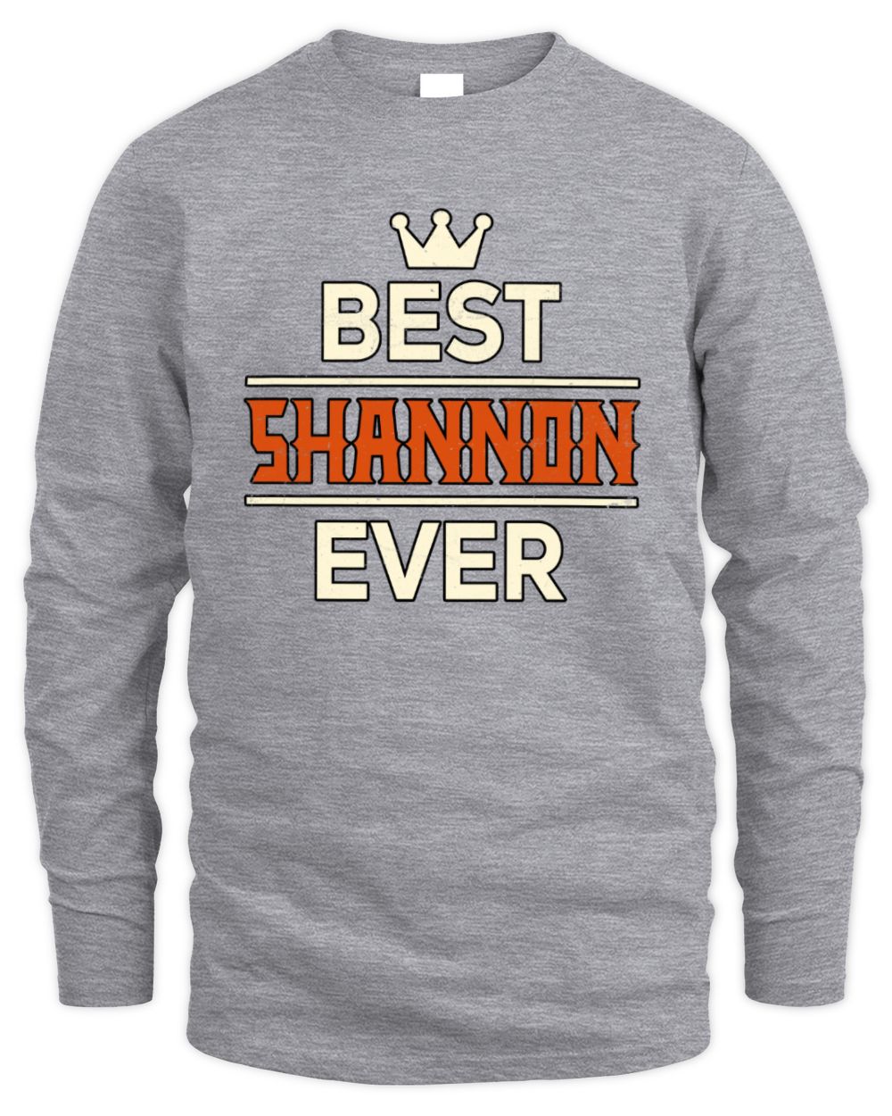Best Your Name With Crown Shirt SHANNON M1-59 / Men's Long Sleeved T-Shirt / sport grey