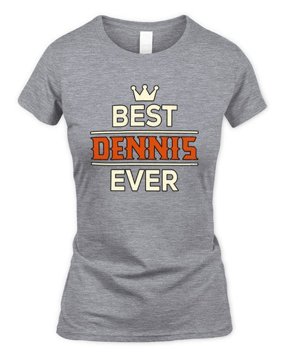 Best Your Name With Crown Shirt DENNIS M1-59 / Women's Standard T-Shirt / sport grey