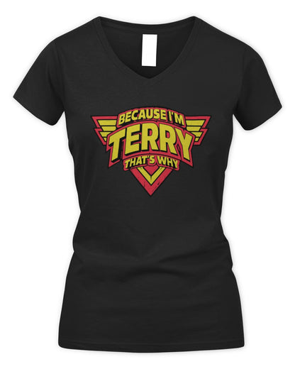 Because I'm Name That's Why Red and Yellow Logo Graphic T-Shirt TERRY M1-75 / Women's V-Neck T-Shirt / black